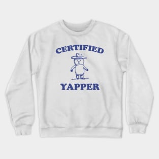 Certified yapper Shirt, Y2K Iconic Funny It Girl Meme Crewneck Sweatshirt